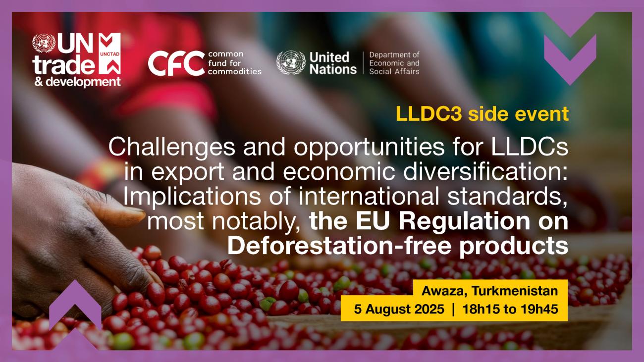 LLDC3 side event: Challenges and opportunities for LLDCs in export and economic diversification - Implications of international standards